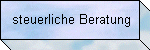 steuerliche Beratung